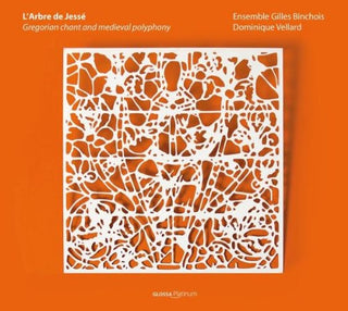 the album cover for Ensemble Gilles Binchois - L'arbre de Jesse: Gregorian Chant & Medieval Poly