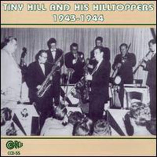 the album cover for Tiny Hill - 1943-1944