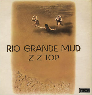 ZZ Top- Rio Grande Mud