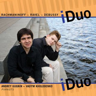 the album cover for Rachmaninoff/Ravel/Debussy - Duo