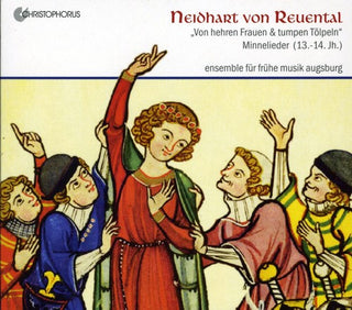 the album cover for Von Reuental / Ensemble For Early Music Augsburg - Minnelieder