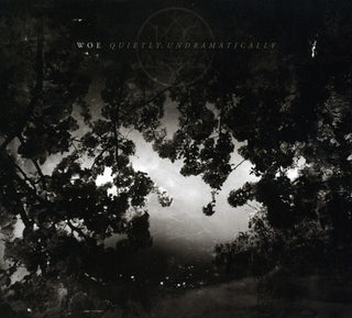 the album cover for Woe - Quietly, Undramatically