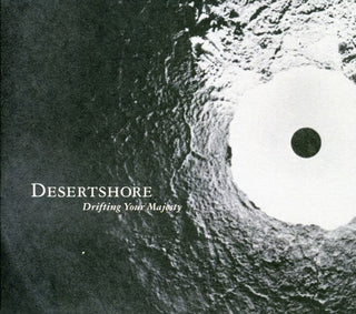 the album cover for Desertshore - Drifting Your Majesty