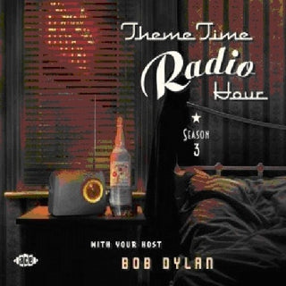 the album cover for me Time Radio Hour - Season 3 With Your Host Bob Dylan [Import]