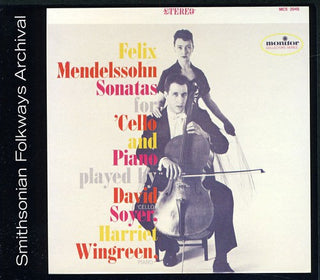 the album cover for David Soyer & Harriet Wingreen - Felix Mendelssohn Sonatas for Cello and Piano