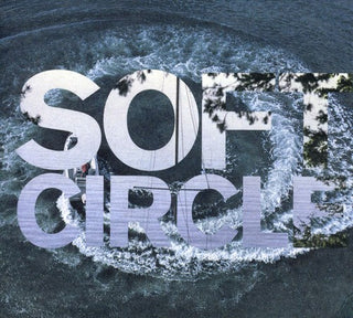 the album cover for Soft Circle - Shore Obsessed