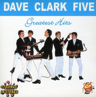 the album cover for The Dave Clark Five - Greatest Hits Dave Clark Five