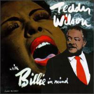 the album cover for Teddy Wilson - With Billie in Mind