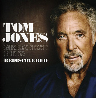 the album cover for Tom Jones - Greatest Hits: Rediscovered [Import]