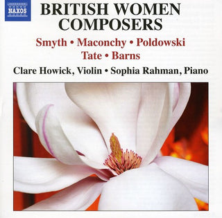 the album cover for Clare Howick - British Women Composers: Works for Violin & Piano