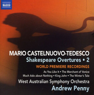 the album cover for Andrew Penny - Castelnuovo-Tedesco 2: Shakespeare Overtures