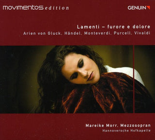 the album cover for Gluck/Handel/Monteverdi/Purcel - Lamenti: Furore E Dolore