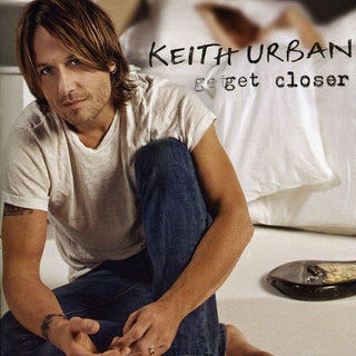 the album cover for Keith Urban - Get Closer