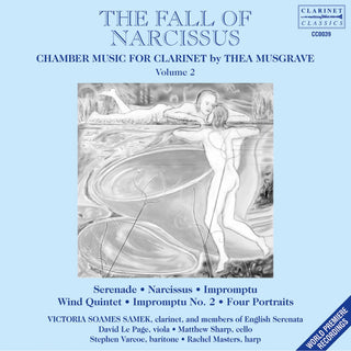 the album cover for Musgrave / Page / Sharp / Masters / Samek - Fall Of Narcissus: Chamber Music For Clarinet 2
