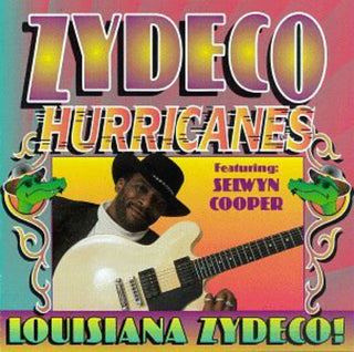 the album cover for Zydeco Hurricanes - Louisiana Zydeco
