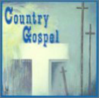 the album cover for Country Gospel - Country Gospel / Various