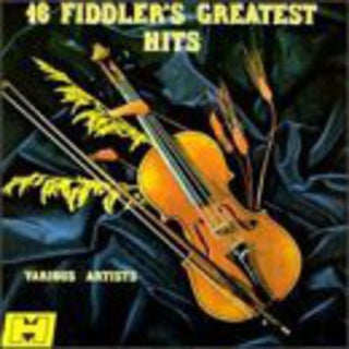 the album cover for Sixteen Fiddlers Greatest Hit - Fiddler's Greatest Hits / Various