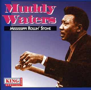 the album cover for Muddy Waters - Mississippi Rollin Stone
