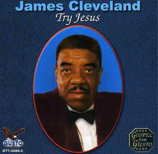 the album cover for James Cleveland - Try Jesus