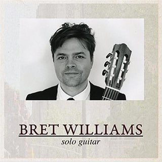 the album cover for Bret Williams - Solo Guitar