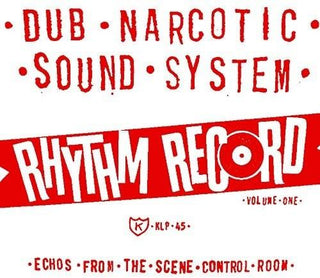 Dub Narcotic Sound System- Rhythm Record 1 - One Echoes From Scene Control