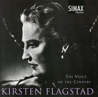 the album cover for KIRSTEN FLAGSTAD - Kirsten Flagstad: Voice of the Century - Songs