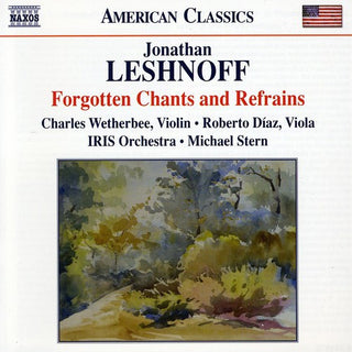 the album cover for J. Leshnoff - Forgotten Chants & Refrains: Double Concerto for