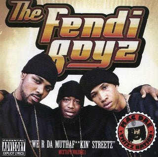 the album cover for Fendi Boyz - We R Da Muthaf Kin Streetz