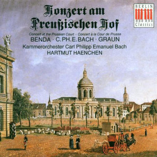 the album cover for Benda / Bach / Graun - Music of the Prussian