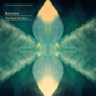 Bonobo- The North Borders