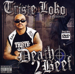 the album cover for Triste Loko Presents - Death 2 Beef
