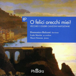 the album cover for Domenico Balzani - O Felici Orecchi Miei