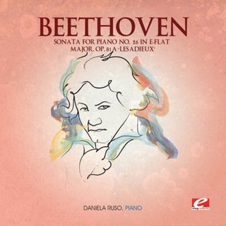 the album cover for Daniela Ruso - Sonata for Piano 26 in E-Flat Major