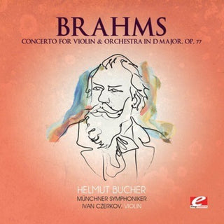 the album cover for Brahms - Concerto Violin & Orchestra in D Major