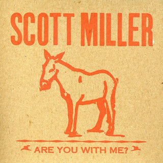 the album cover for Scott Miller And The Commonwealth - Are You with Me