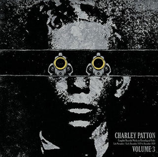 Charley Patton- Complete Recorded Works In Chronological Order, Vol. 3