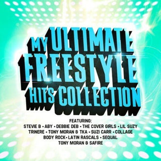 the album cover for My Ultimate Freestyle Hits Collection / Var - My Ultimate Freestyle Hits Collection / Various