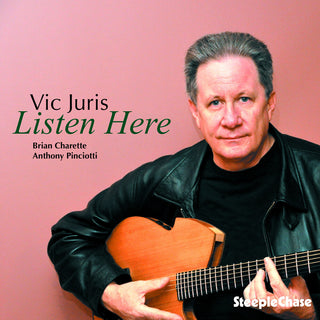 the album cover for Vic Juris - Listen Here
