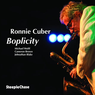 the album cover for Ronnie Cuber - Boplicity