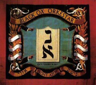 Black OX Orkestar- Nisht Azoy