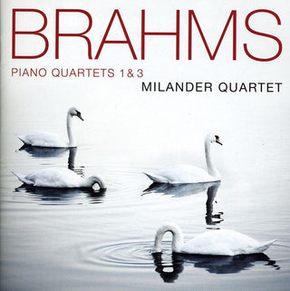 the album cover for Milander Quartet - Piano Quartets 1 & 3