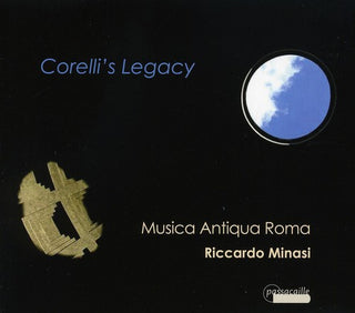 the album cover for Musica Antiqua Roma - Corellis Legacy [Digipak]
