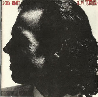 John Hiatt- Slow Turning - Darkside Records