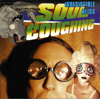 Soul Coughing- Irresistible Bliss