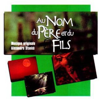 the album cover for Alexandre Stanke Can - Au Nom Du Pere Et Du Fils