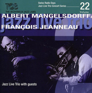 the album cover for Mangelsdorff/Jeanneau - Swiss Radio Days, Vol. 22