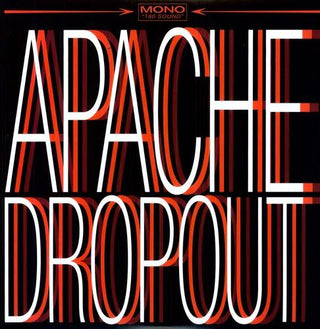 Apache Dropout- Apache Dropout