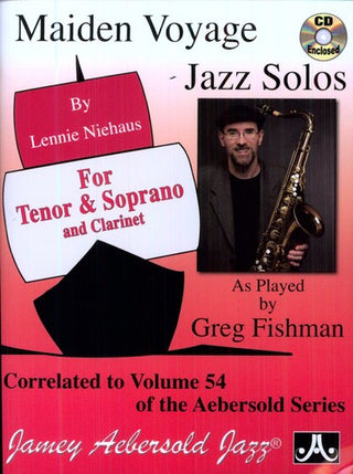 the album cover for Lennie Niehaus - Vol. 54 Maiden Voyage Tenor Sax Solos