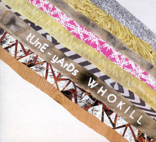 the album cover for Tune-Yards - W H O K I L L
