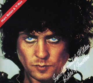 the album cover for T. Rex - Zinc Alloy and The Hidden Riders Of Tomorrow